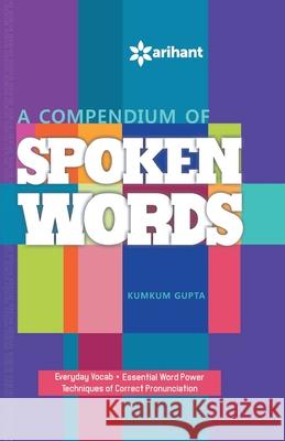 A Compendium of Spoken Words (E) Unknown 9789350944837 Arihant Publication India Limited - książka