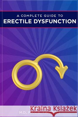 A Complete Guide to Erectile Dysfunction Diblasio, Patty 9798450105734 Independently published - książka