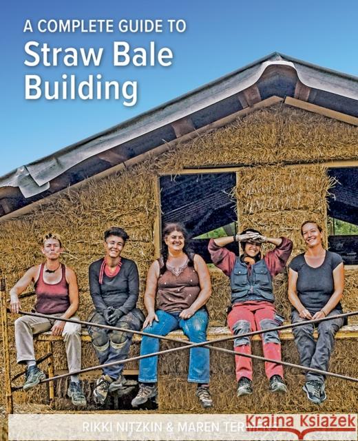 A Complete Guide to Straw Bale Building Rikki Nitzkin 9781856233132 Permanent Publications - książka
