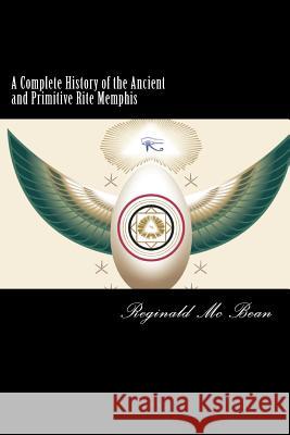 A Complete History of the Ancient and Primitive Rite Reginald Gambier M 9781500285425 Createspace - książka