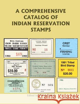 A Comprehensive Catalog of Indian Reservation Stamps Michael Jaffe 9781467956314 Createspace Independent Publishing Platform - książka