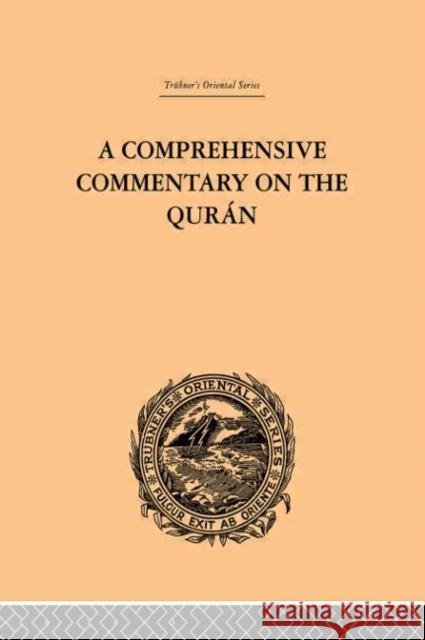 A Comprehensive Commentary on the Quran : Comprising Sale's Translation and Preliminary Discourse: Volume I E. M. Wherry 9780415245272 Routledge - książka
