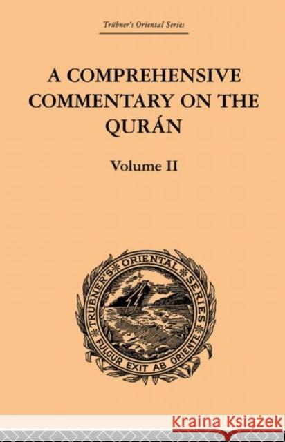 A Comprehensive Commentary on the Quran: Comprising Sale's Translation and Preliminary Discourse: Volume II Wherry, E. M. 9780415865821 Routledge - książka