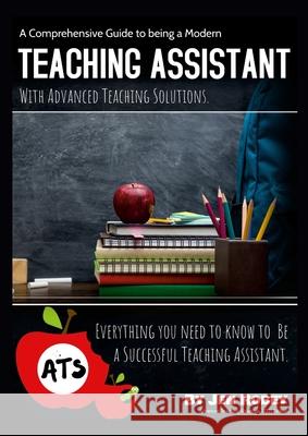 A Comprehensive Guide to being a Modern Teaching Assistant Robey 9781300879541 Lulu.com - książka