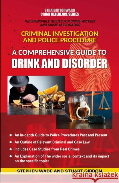 A Comprehensive Guide to Drink and Disorder Stuart Gibbon 9781913776527 Straightforward Publishing - książka