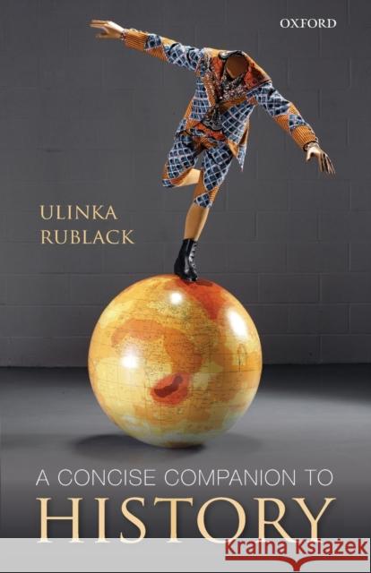 A Concise Companion to History Ulinka Rublack 9780199660308 Oxford University Press - książka