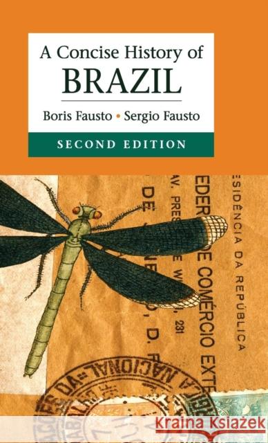 A Concise History of Brazil Boris Fausto Sergio Fausto 9781107036208 Cambridge University Press - książka