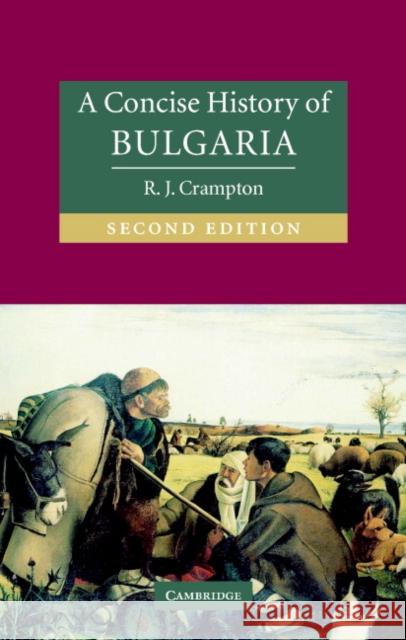 A Concise History of Bulgaria R. J. Crampton 9780521850858 Cambridge University Press - książka