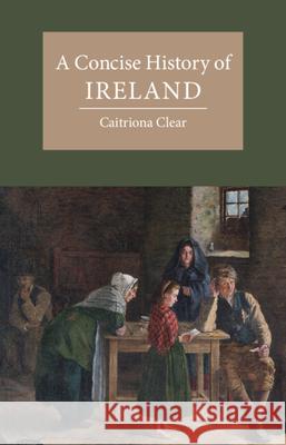 A Concise History of Ireland Caitriona Clear 9781009493970 Cambridge University Press - książka