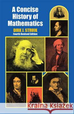 A Concise History of Mathematics Dirk J. Struik 9780486602554 Dover Publications Inc. - książka