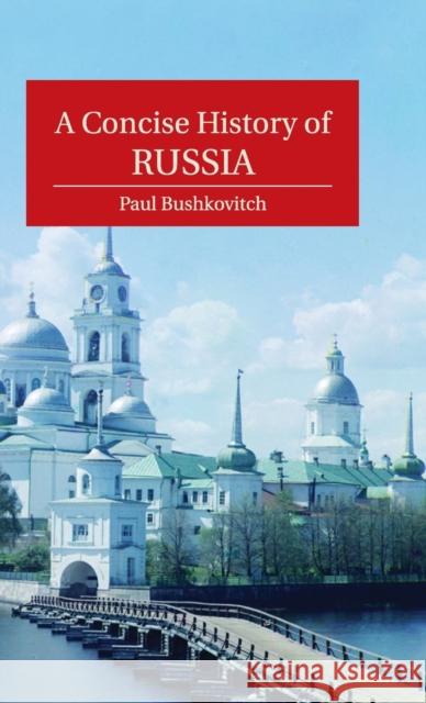 A Concise History of Russia Paul Bushkovitch 9780521835626  - książka