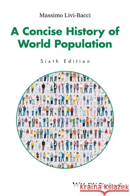 A Concise History of World Population Livi–Bacci, Massimo 9781119029274 John Wiley and Sons Ltd - książka