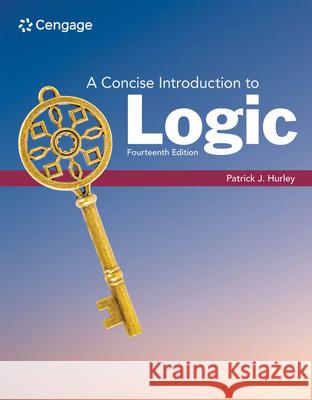 A Concise Introduction to Logic Patrick J Hurley 9780357798683 Cengage Learning, Inc - książka