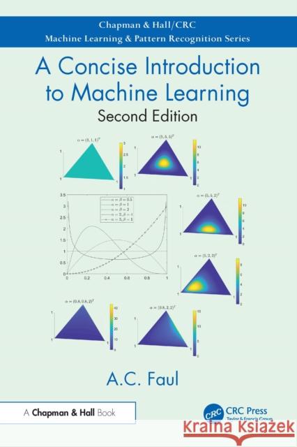 A Concise Introduction to Machine Learning A.C. (University of Cambridge, UK) Faul 9781032878140 CRC Press - książka