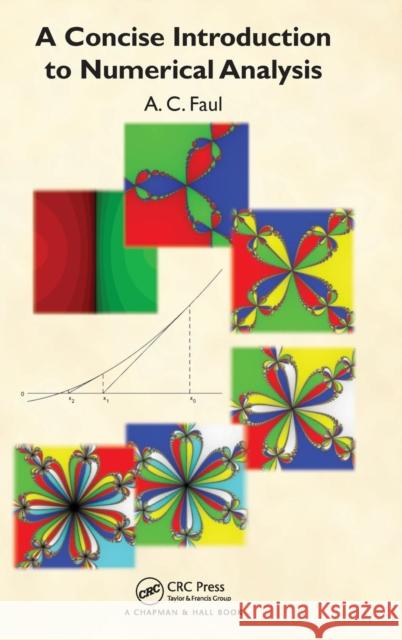 A Concise Introduction to Numerical Analysis Anita Faul 9781498712187 CRC Press - książka