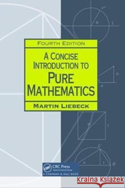 A Concise Introduction to Pure Mathematics Liebeck, Martin 9781138466838  - książka