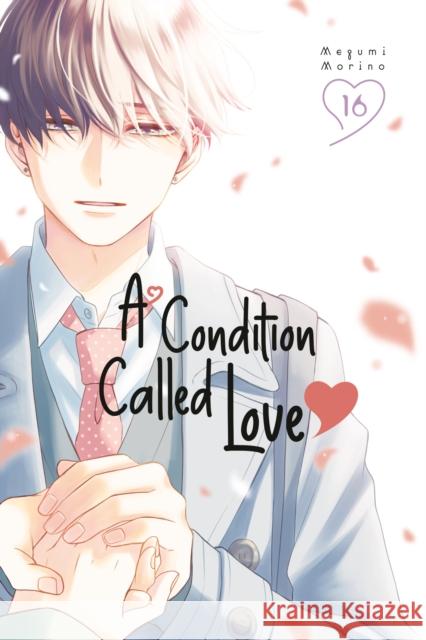 A Condition Called Love 16 Megumi Morino 9798888775578 Kodansha America, Inc - książka
