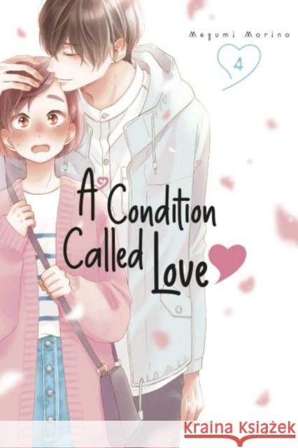 A Condition Called Love 4 Megumi Morino 9781646517596 Kodansha America, Inc - książka