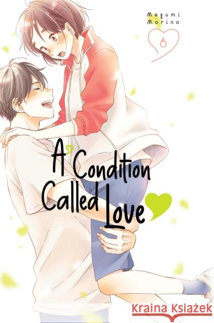 A Condition Called Love 6 Megumi Morino 9781646517619 Kodansha Comics - książka
