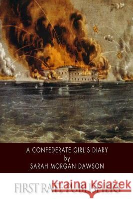 A Confederate Girl's Diary Sarah Morgan Dawson 9781500211257 Createspace - książka