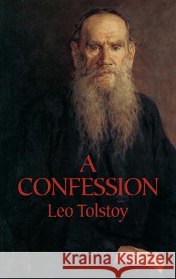 A Confession Leo Tolstoy Aylmer Maude 9780486438511 Dover Publications - książka