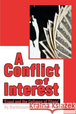 A Conflict of Interest: 'Fraud and the Collapse of Titans' Henderson, Bartholomew BJ 9780595257720 Writers Club Press - książka