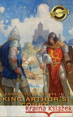 A Connecticut Yankee in King Arthur's Court (Deluxe Library Edition) Mark Twain 9781774765173 Engage Classics - książka