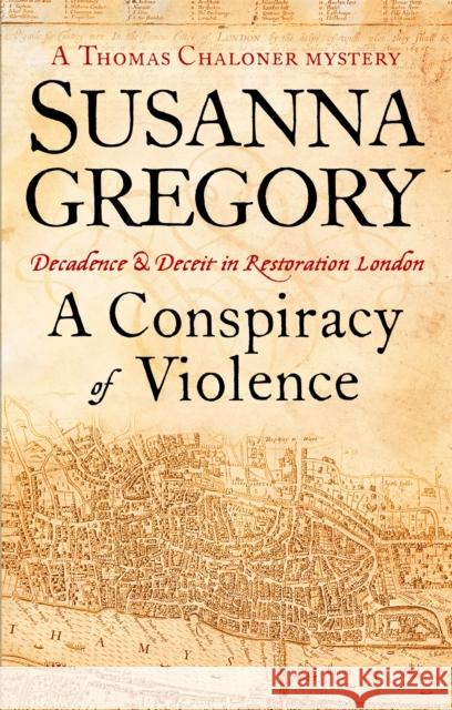 A Conspiracy Of Violence: 1 Susanna Gregory 9780751537581  - książka