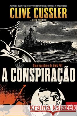 A Conspiração Clive Cussler 9788581631974 Editora Novo Conceito - książka