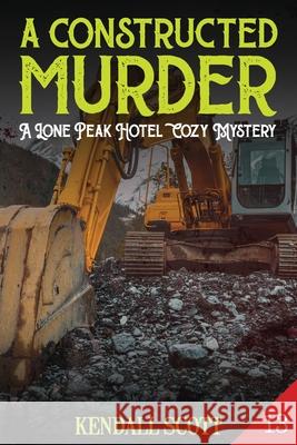 A Constructed Murder Kendall Scott 9798487362124 Independently Published - książka