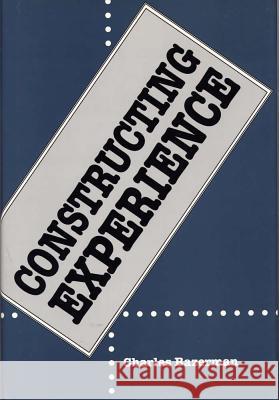 A Constructing Experience Charles Bazerman 9780809319060 Southern Illinois University Press - książka