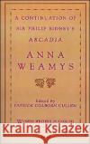 A Continuation of Sir Philip Sidney's Arcadia Anna Weamys Patrick Colborn Cullen Susanne Woods 9780195087192 Oxford University Press