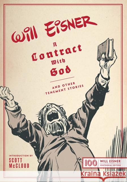 A Contract with God: And Other Tenement Stories Eisner, Will; Mccloud, Scott 9780393609189 John Wiley & Sons - książka
