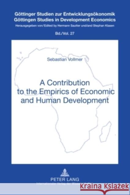 A Contribution to the Empirics of Economic and Human Development Klasen, Stephan 9783631587935 Lang, Peter, Gmbh, Internationaler Verlag Der - książka