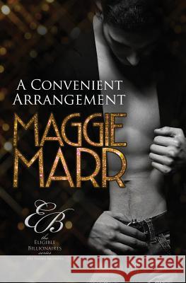 A Convenient Arrangement: The Travati Family Book 3 Maggie Marr 9781544143187 Createspace Independent Publishing Platform - książka