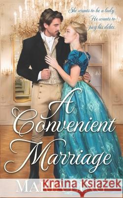 A Convenient Marriage Maria Ling 9781548273385 Createspace Independent Publishing Platform - książka