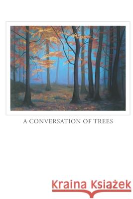 A Conversation of Trees Tim Bragg 9781838196318 Sycamore Publishing Ltd - książka