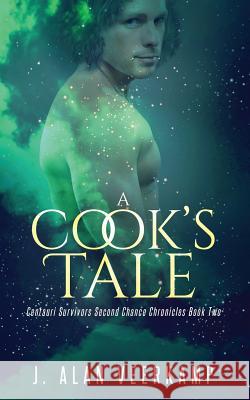 A Cook's Tale J. Alan Veerkamp 9781948608725 Ninestar Press, LLC - książka