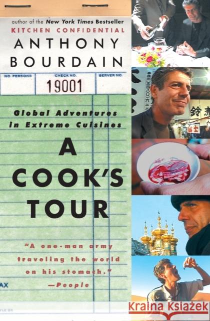 A Cook's Tour: Global Adventures in Extreme Cuisines Anthony Bourdain 9780060012786 Harper Perennial - książka