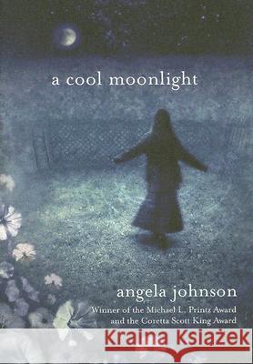 A Cool Moonlight Angela Johnson 9780142402849 Puffin Books - książka