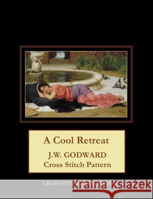 A Cool Retreat: J.W. Godward Cross Stitch Pattern Cross Stitch Collectibles Kathleen George 9781977846624 Createspace Independent Publishing Platform - książka