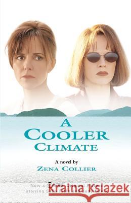 A Cooler Climate Zena Collier 9781583483848 iUniverse - książka