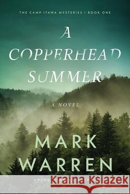 A Copperhead Summer Mark Warren 9798890221162 Speaking Volumes LLC - książka