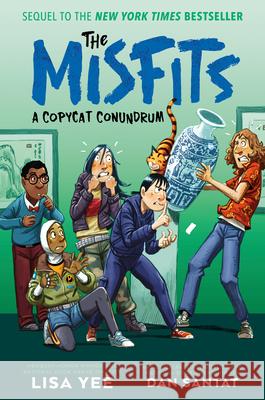 A Copycat Conundrum (the Misfits) Lisa Yee Dan Santat 9780593564233 Random House Books for Young Readers - książka