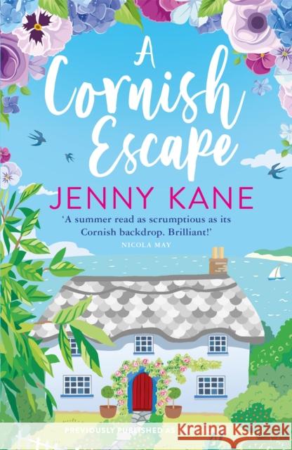 A Cornish Escape: The perfect, feel-good summer read Jenny Kane 9781786157683 Headline Publishing Group - książka