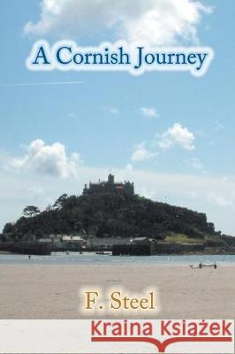 A Cornish Journey F. Steel 9781948858564 Strategic Book Publishing & Rights Agency, LL - książka