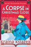 A Corpse in Christmas Close Michelle Salter 9781835612897 Boldwood Books Ltd