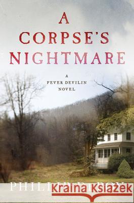 A Corpse's Nightmare Phillip DePoy 9780312699468 Minotaur Books - książka