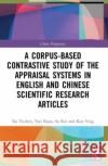 A Corpus-based Contrastive Study of the Appraisal Systems in English and Chinese Scientific Research Articles Kou Ying 9781032164915 Taylor & Francis Ltd