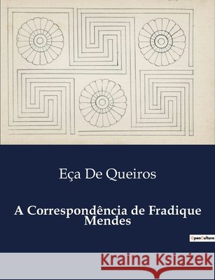 A Correspondência de Fradique Mendes Eça de Queiros 9791041946433 Culturea - książka